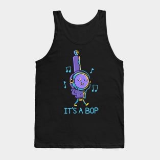 It's a Bop - Funny 90s Toys Tank Top